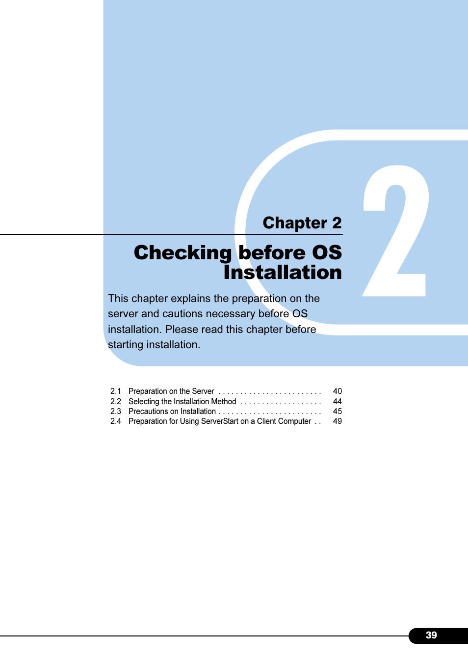 Chapter2 checking before os installation, Checking before os installation, Chapter 2 checking before os installation | Chapter 2 | FUJITSU Primergy RX200 S2 User Manual | Page 39 / 307