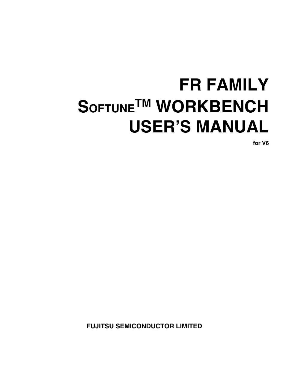 Fr family s, Workbench user’s manual | FUJITSU CM71-00329-7E User Manual | Page 3 / 234