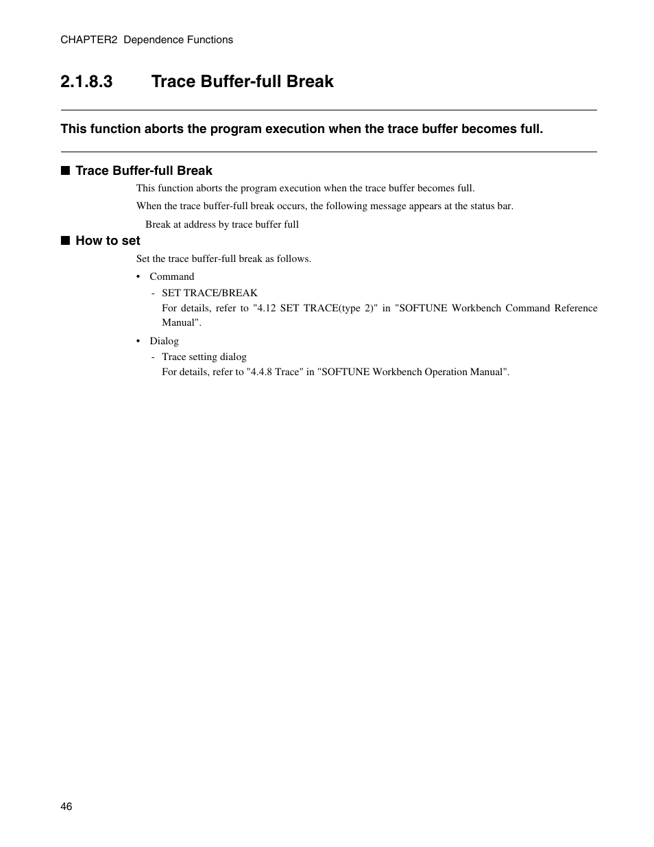 3 trace buffer-full break, Trace buffer-full break | FUJITSU CM71-00329-7E User Manual | Page 56 / 234