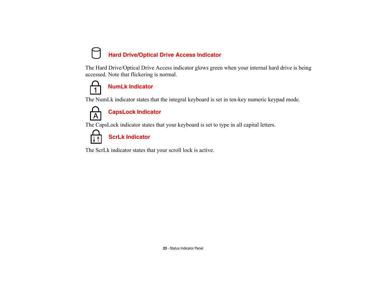 Hard drive/optical drive access indicator | FUJITSU V700 User Manual | Page 28 / 161
