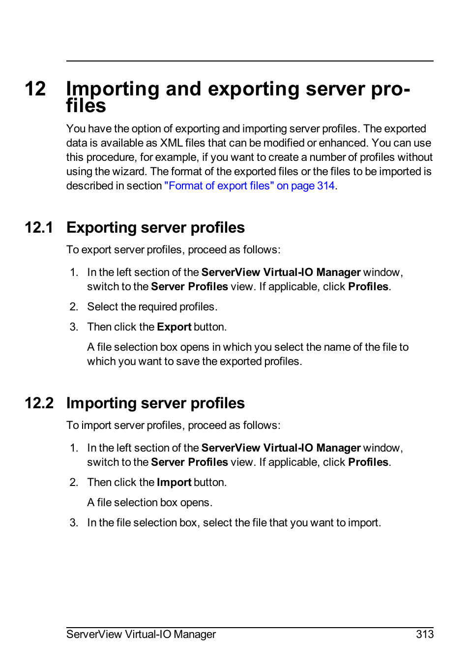 12 importing and exporting server profiles, 1 exporting server profiles, 2 importing server profiles | 12 importing and exporting server pro- files | FUJITSU ServerView Virtual-IO Manager V3.1 User Manual | Page 313 / 362