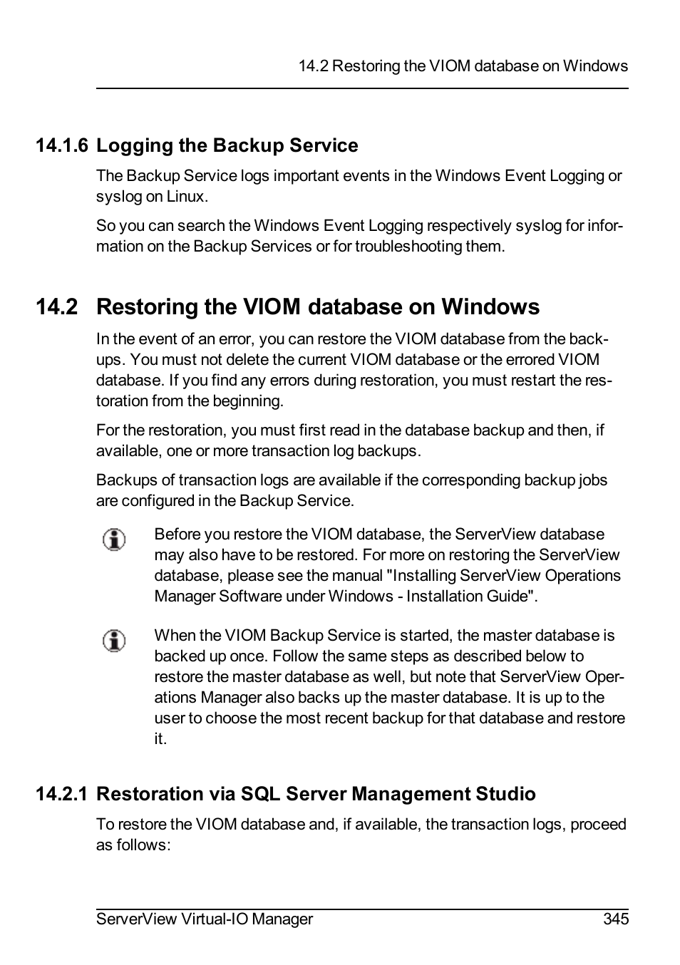 6 logging the backup service, 2 restoring the viom database on windows, 1 restoration via sql server management studio | Restoring the viom database on win | FUJITSU ServerView Virtual-IO Manager V3.1 User Manual | Page 345 / 362