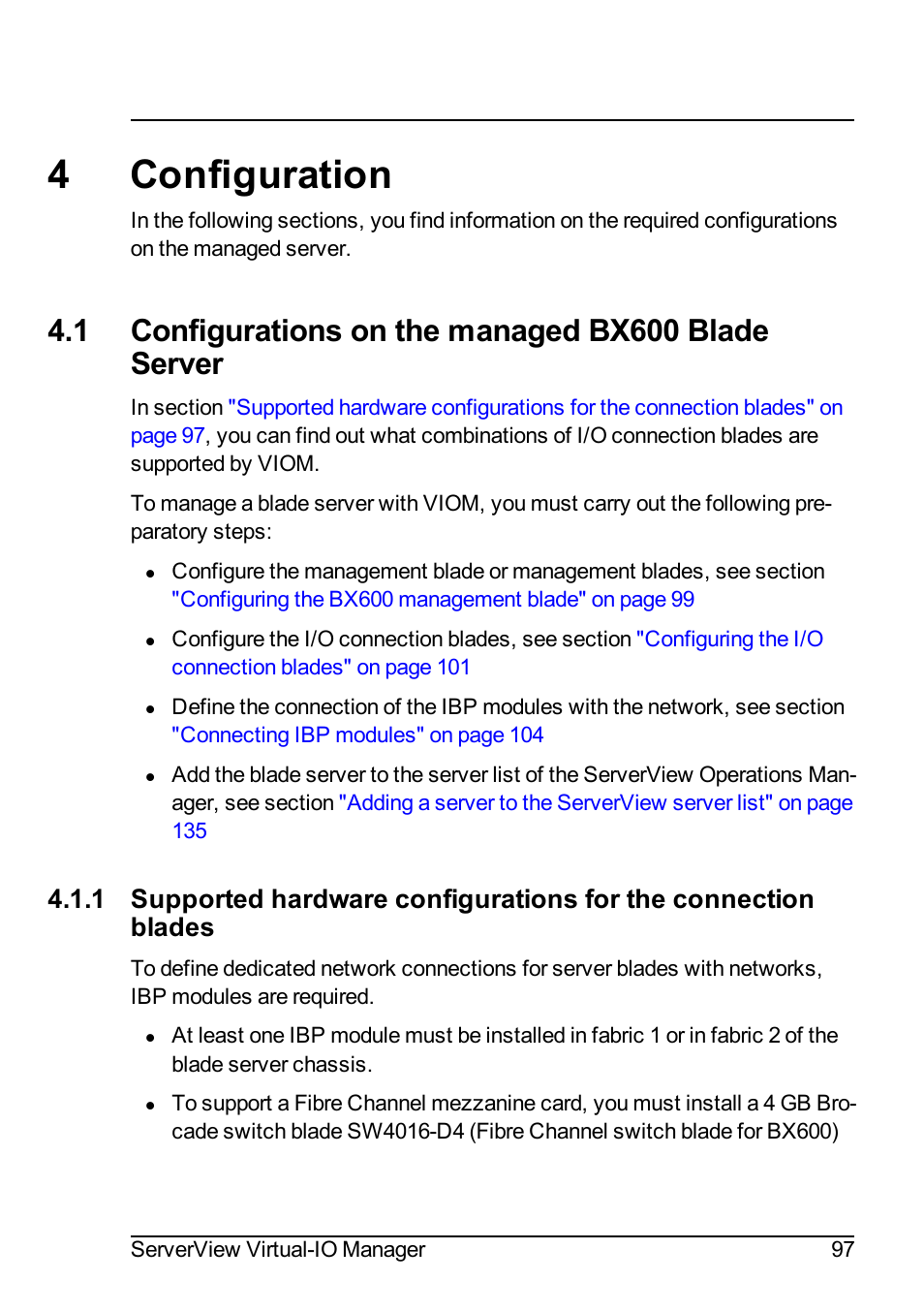 4 configuration, 1 configurations on the managed bx600 blade server, 4configuration | FUJITSU ServerView Virtual-IO Manager V3.1 User Manual | Page 97 / 362