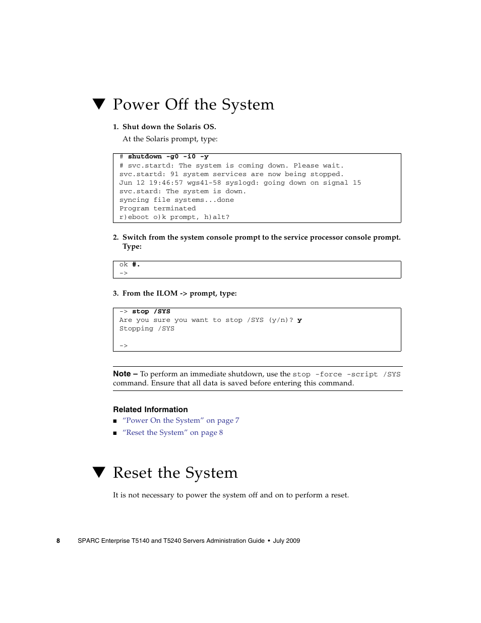Power off the system, Related information, Reset the system | FUJITSU T5140 User Manual | Page 24 / 76