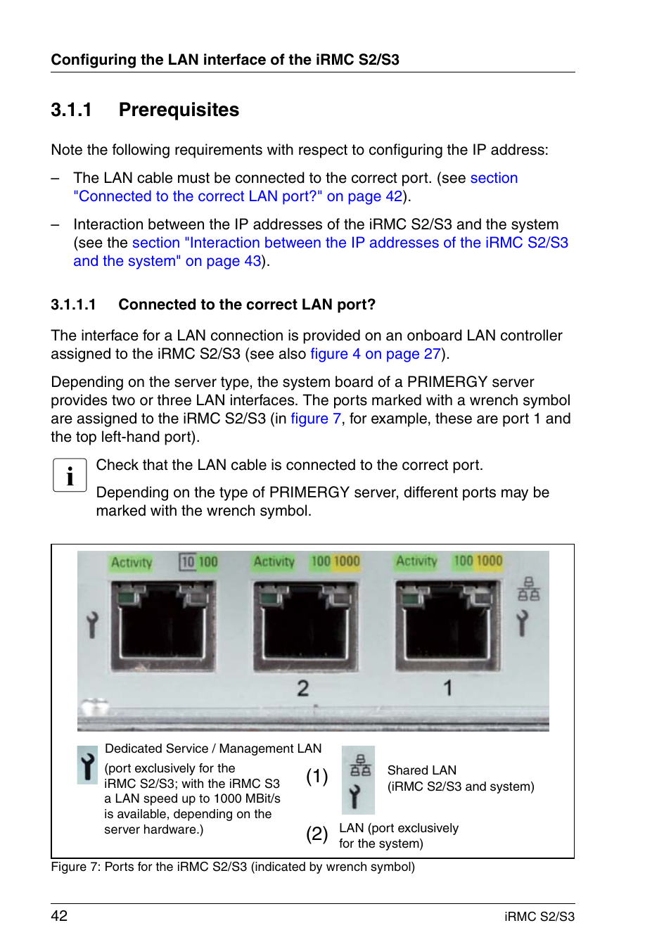 Prerequisites, Connected to the correct lan port, 1 prerequisites | FUJITSU INTEGRATED REMOTE MANAGEMENT CONTROLLER IRMC S2/S3 User Manual | Page 42 / 426