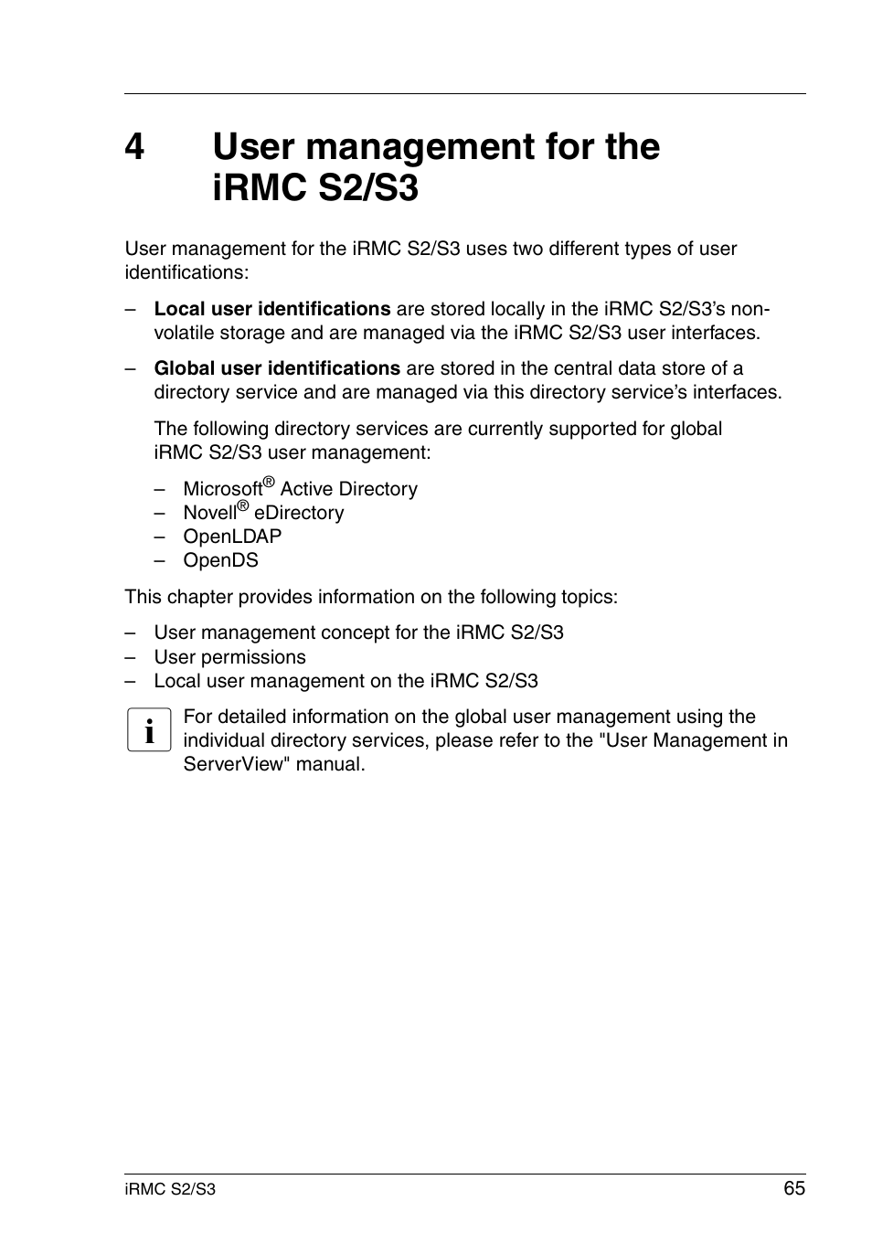 User management for the irmc s2/s3, 4user management for the irmc s2/s3 | FUJITSU INTEGRATED REMOTE MANAGEMENT CONTROLLER IRMC S2/S3 User Manual | Page 65 / 426