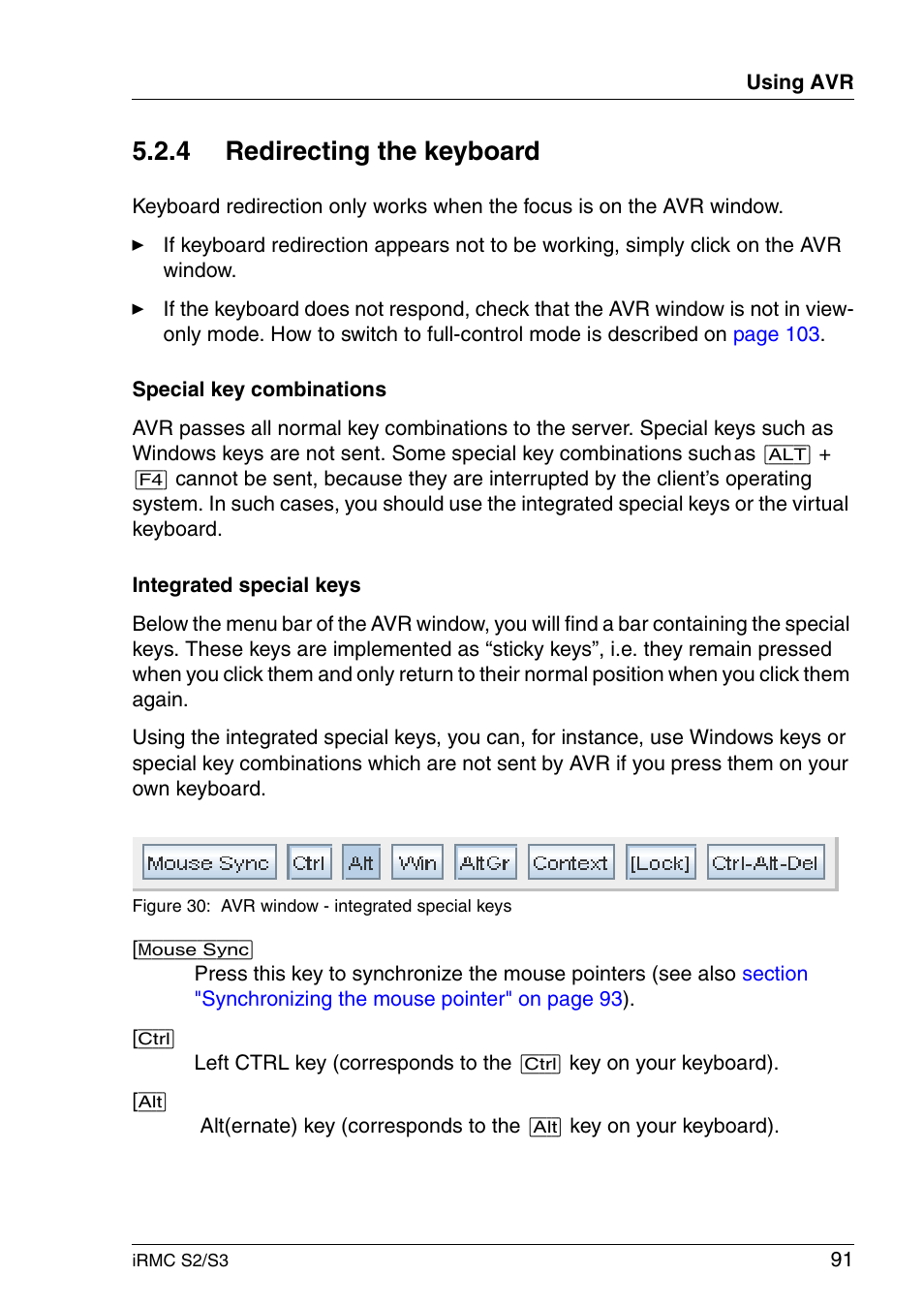 Redirecting the keyboard, 4 redirecting the keyboard | FUJITSU INTEGRATED REMOTE MANAGEMENT CONTROLLER IRMC S2/S3 User Manual | Page 91 / 426