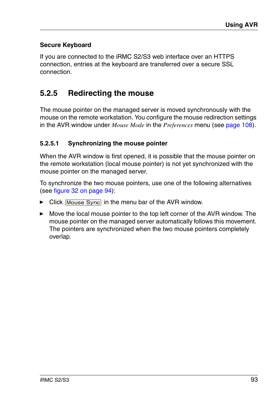 Redirecting the mouse, Synchronizing the mouse pointer, Section | 5 redirecting the mouse | FUJITSU INTEGRATED REMOTE MANAGEMENT CONTROLLER IRMC S2/S3 User Manual | Page 93 / 426