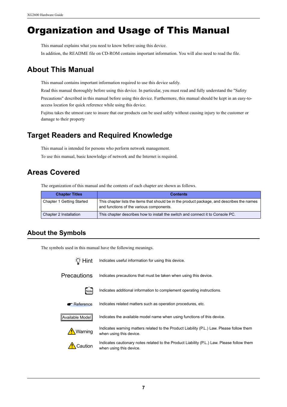 Organization and usage of this manual, About this manual, Target readers and required knowledge | Areas covered, About the symbols, Hint precautions | FUJITSU XG2600 User Manual | Page 7 / 59