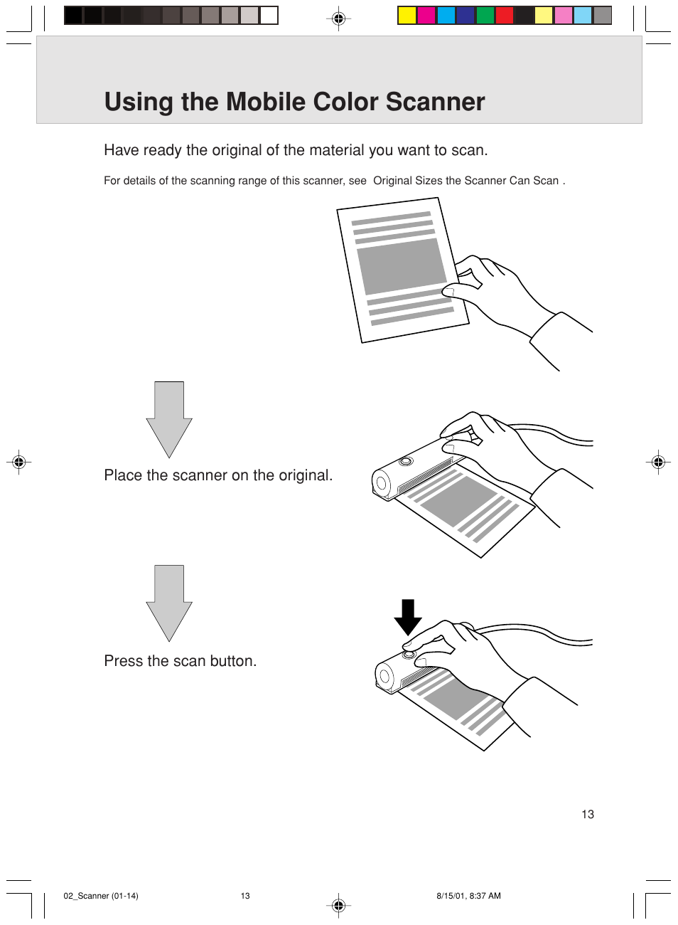 Using the mobile color scanner | FUJITSU Mobile Color Scanner User Manual | Page 25 / 65