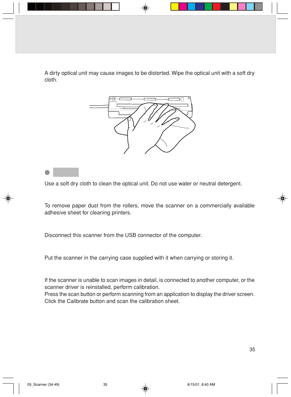 Cleaning the optical unit, Cleaning the rollers, Disconnecting the scanner from the computer | Carrying or storing the scanner, Performing calibration | FUJITSU Mobile Color Scanner User Manual | Page 47 / 65