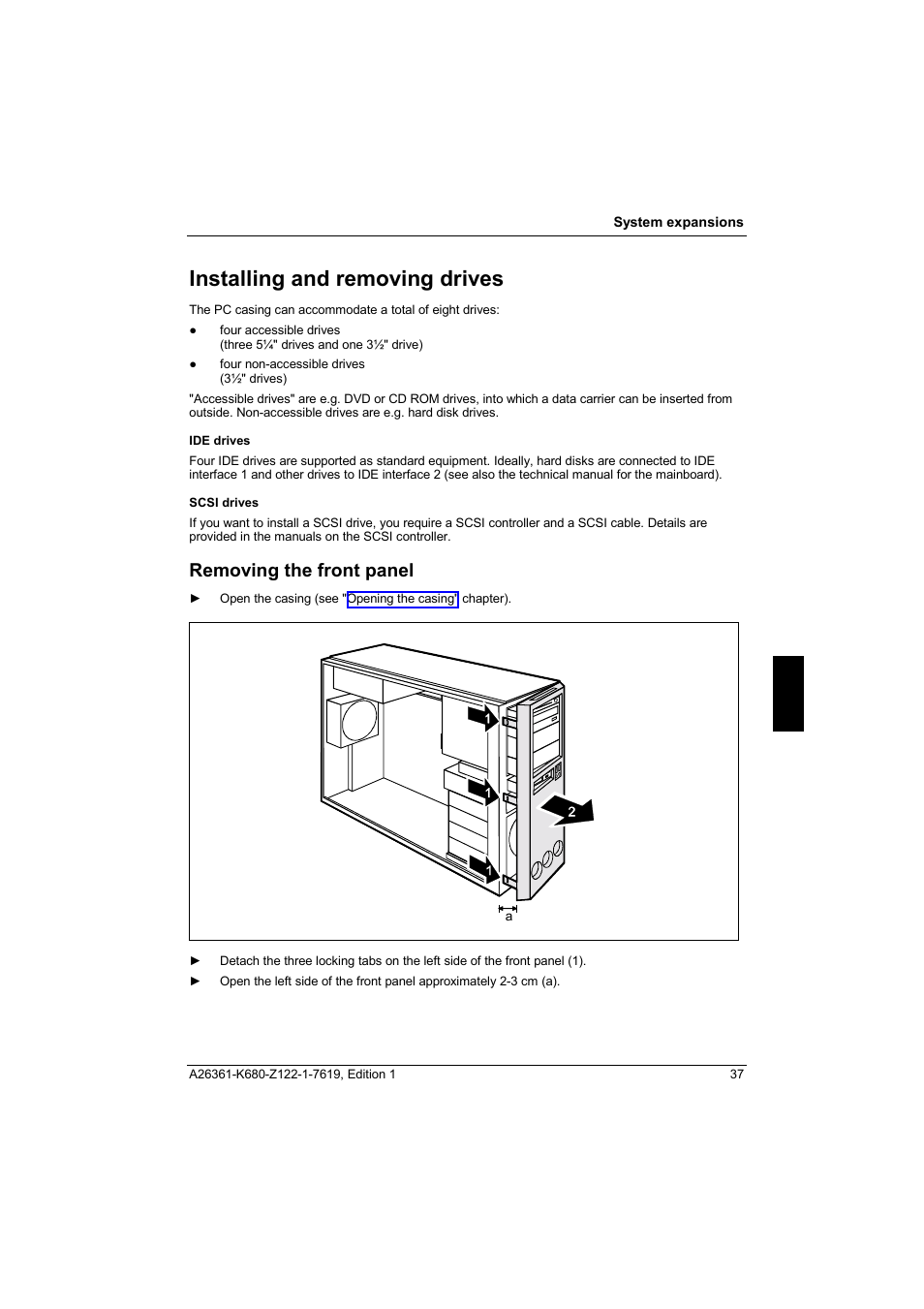 Installing and removing drives, Removing the front panel | FUJITSU V810 User Manual | Page 45 / 76