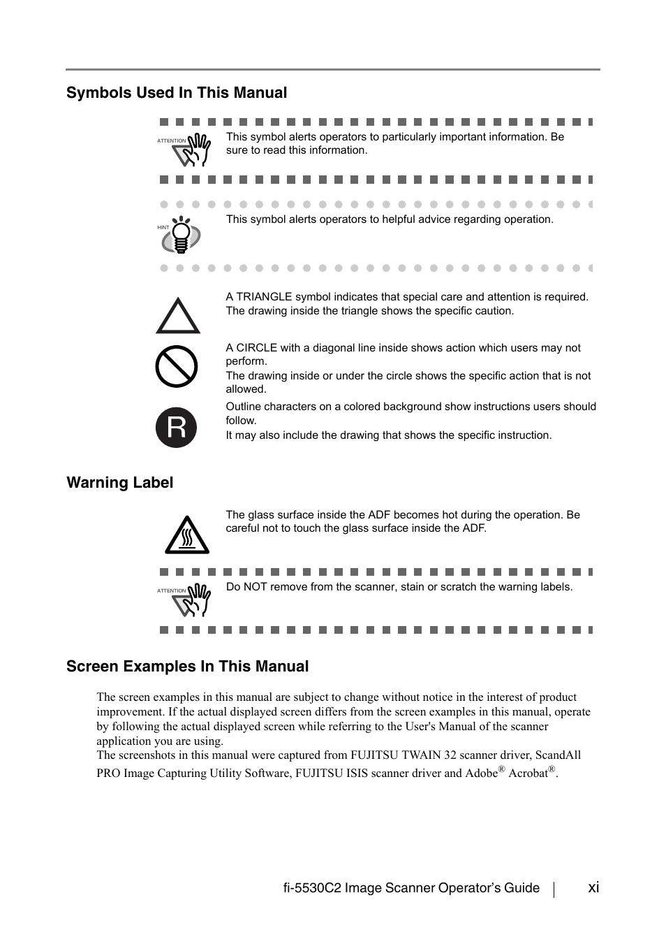 Xi symbols used in this manual warning label, Screen examples in this manual | FUJITSU IMAGE FI-5530C2 User Manual | Page 11 / 179