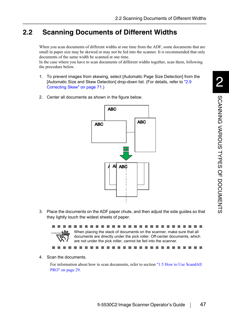 2 scanning documents of different widths | FUJITSU IMAGE FI-5530C2 User Manual | Page 63 / 179