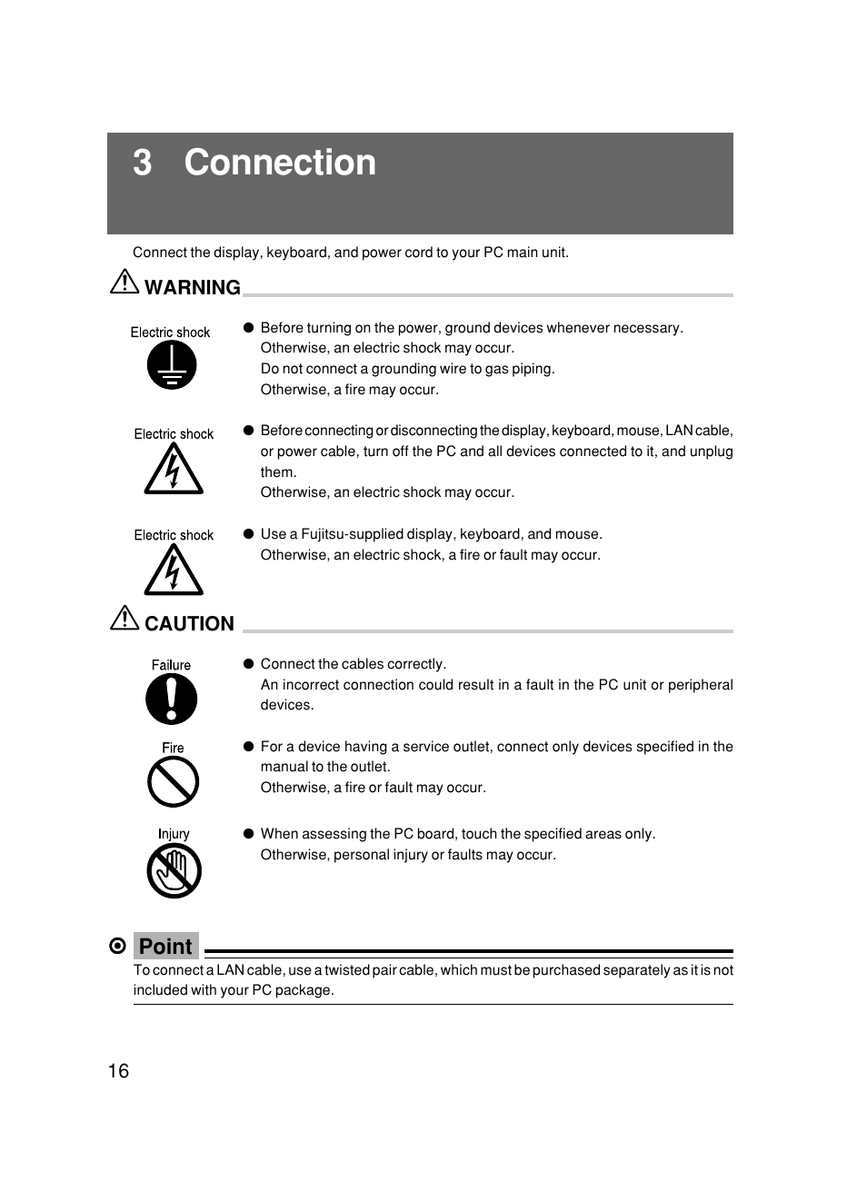 3 connection, Point, Warning | Caution | FUJITSU DESKPOWER 6000/SS User Manual | Page 26 / 79