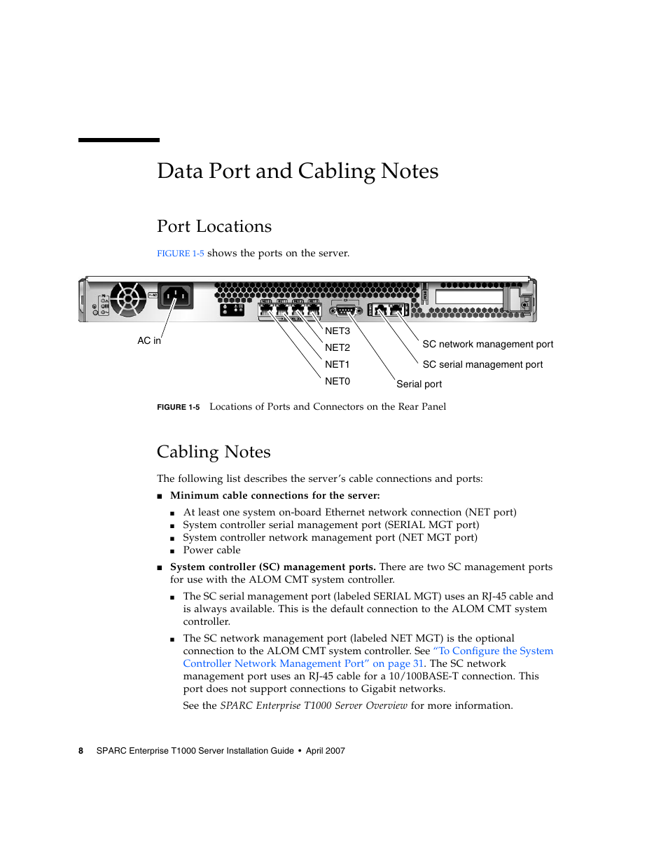 Data port and cabling notes, Port locations, Cabling notes | Figure 1-5 | FUJITSU T1000 User Manual | Page 34 / 84