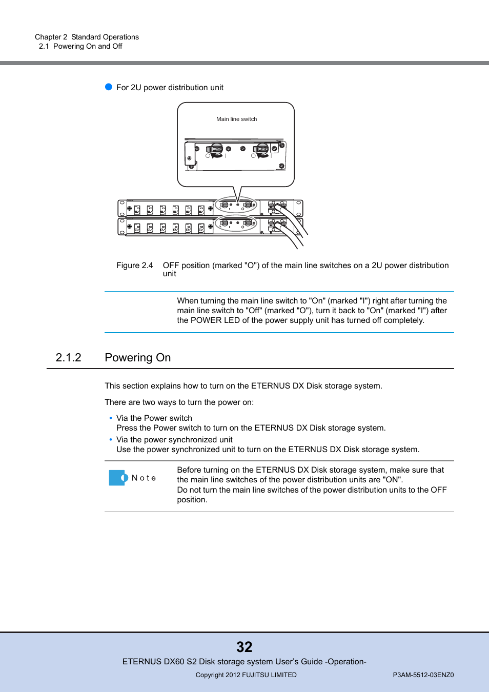 2 powering on, Powering on, Figure 2.4 | FUJITSU Disk Storage System DX60 User Manual | Page 32 / 122