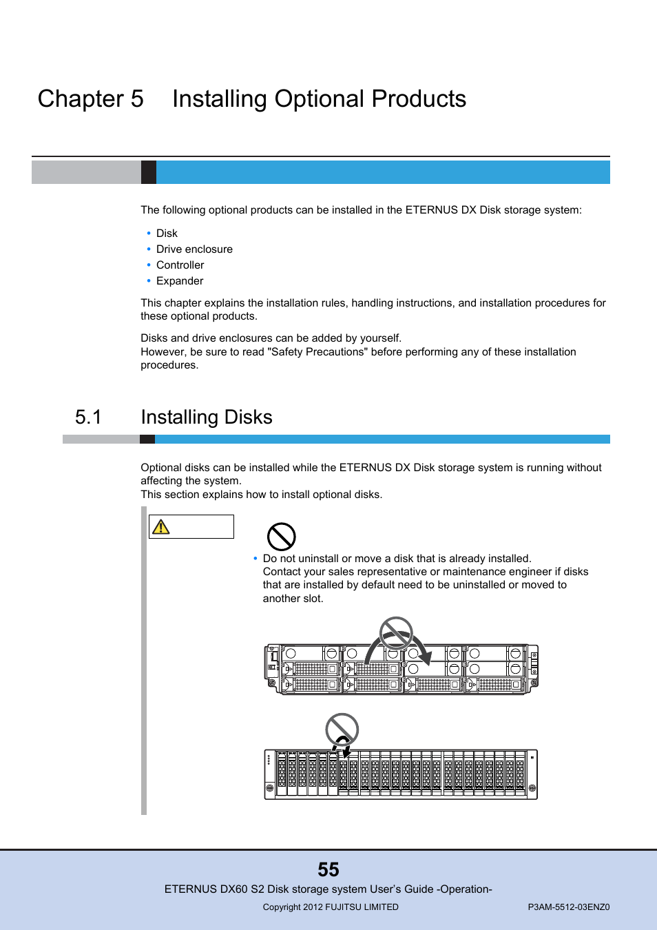 Chapter 5 installing optional products, 1 installing disks, Chapter 5 | Installing optional products, Installing disks | FUJITSU Disk Storage System DX60 User Manual | Page 55 / 122