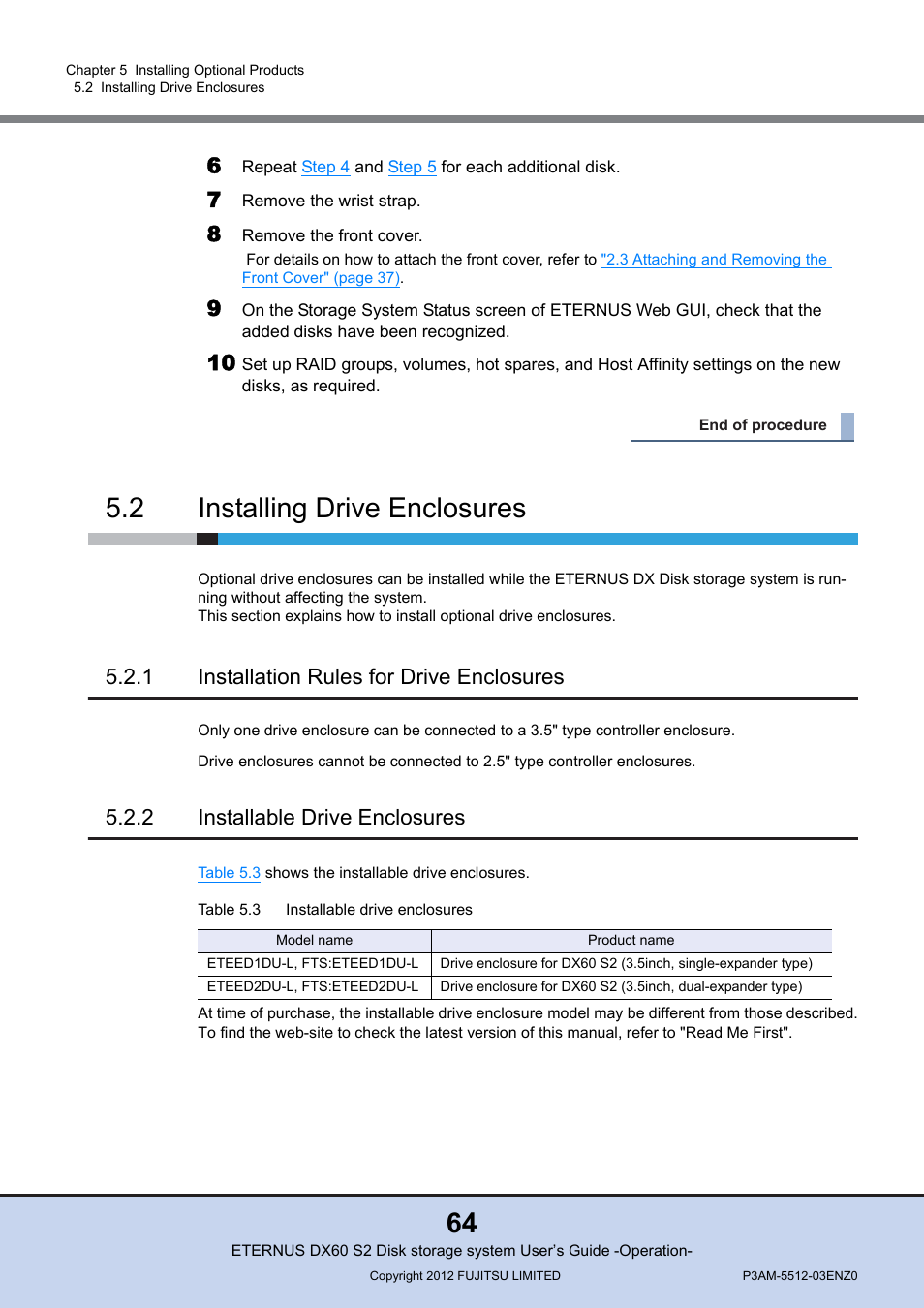 2 installing drive enclosures, 1 installation rules for drive enclosures, 2 installable drive enclosures | Installing drive enclosures, Installation rules for drive enclosures, Installable drive enclosures, Table 5.3 | FUJITSU Disk Storage System DX60 User Manual | Page 64 / 122