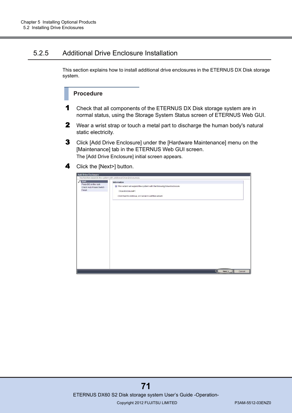 5 additional drive enclosure installation, Additional drive enclosure installation | FUJITSU Disk Storage System DX60 User Manual | Page 71 / 122