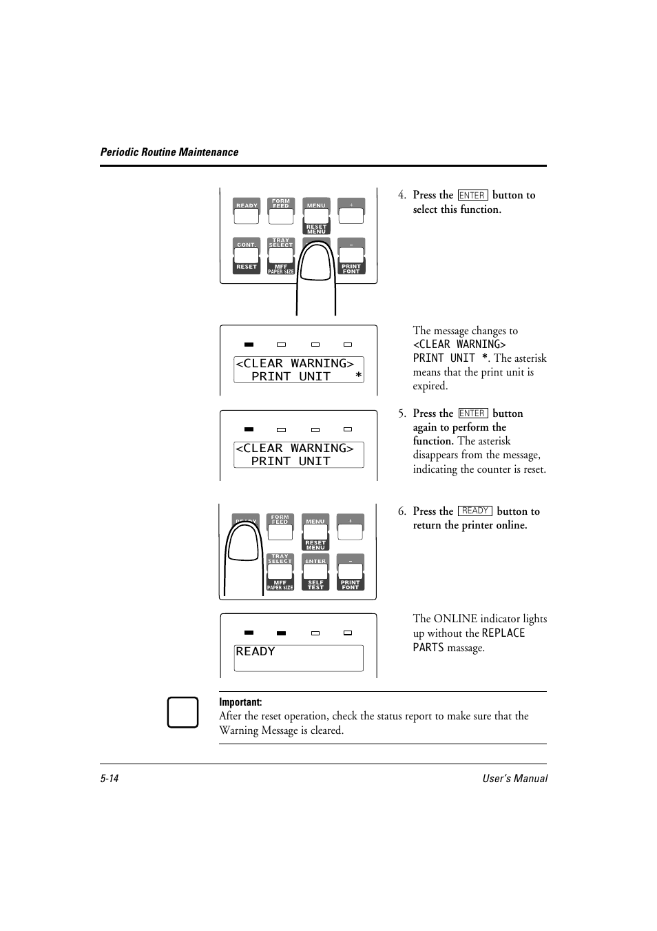 Press the, Massage, 14 user’s manual periodic routine maintenance | Clear warning> print unit, Replace parts, Important | FUJITSU 10 ppm User Manual | Page 107 / 146