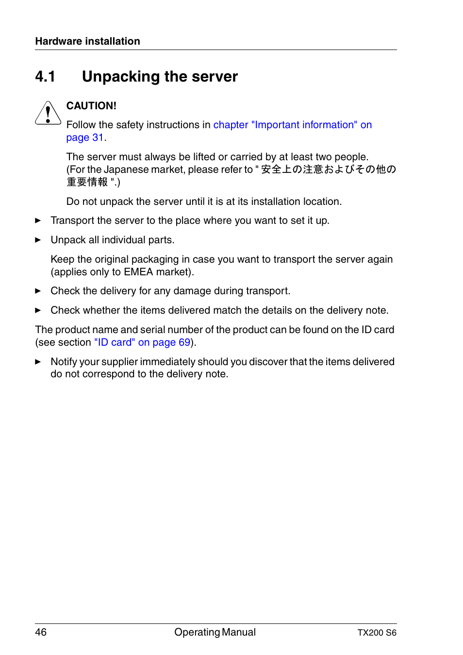 Unpacking the server, 1 unpacking the server | FUJITSU Server TX200 S6 User Manual | Page 46 / 126
