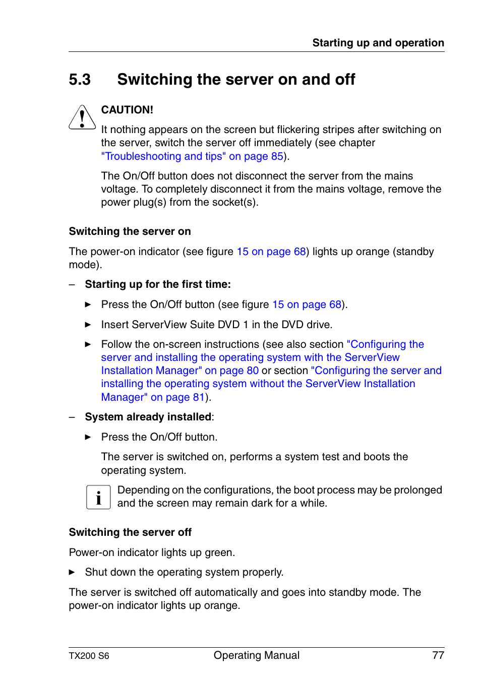 Switching the server on and off, 3 switching the server on and off | FUJITSU Server TX200 S6 User Manual | Page 77 / 126