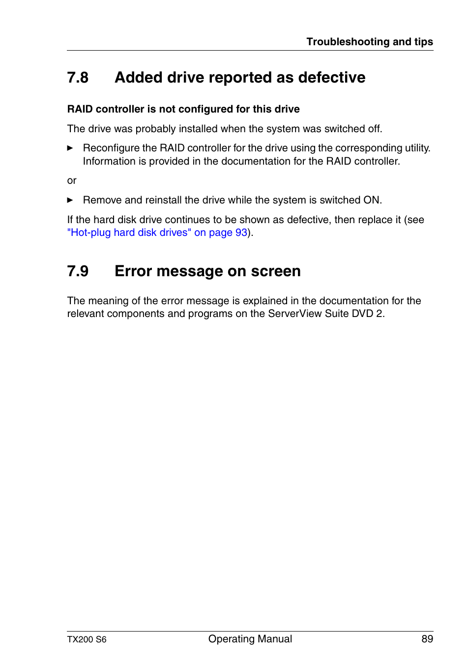 Added drive reported as defective, Error message on screen, 8 added drive reported as defective | 9 error message on screen | FUJITSU Server TX200 S6 User Manual | Page 89 / 126