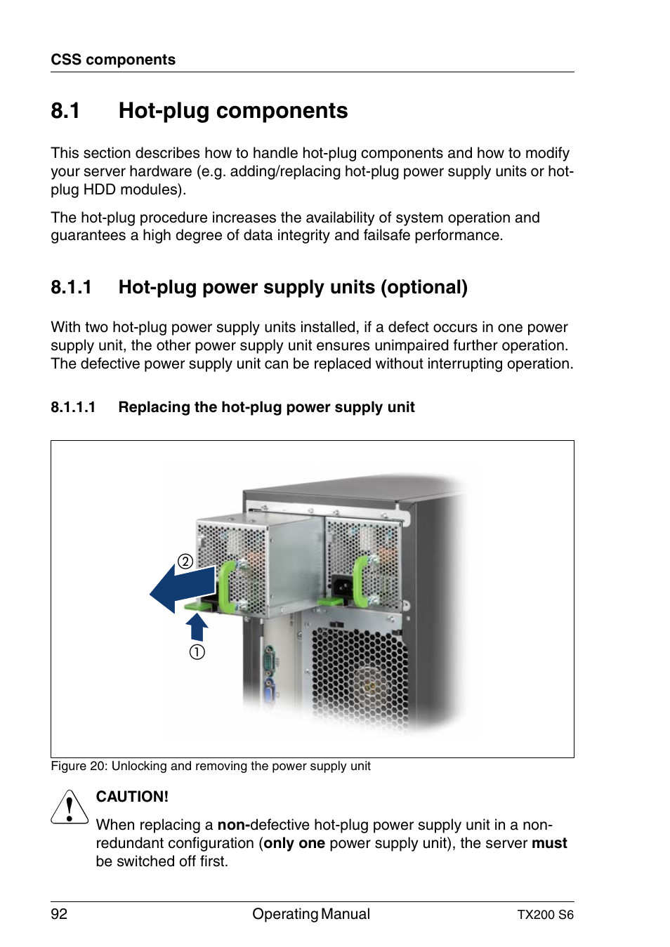 Hot-plug components, Hot-plug power supply units (optional), Replacing the hot-plug power supply unit | 1 hot-plug components, 1 hot-plug power supply units (optional) | FUJITSU Server TX200 S6 User Manual | Page 92 / 126