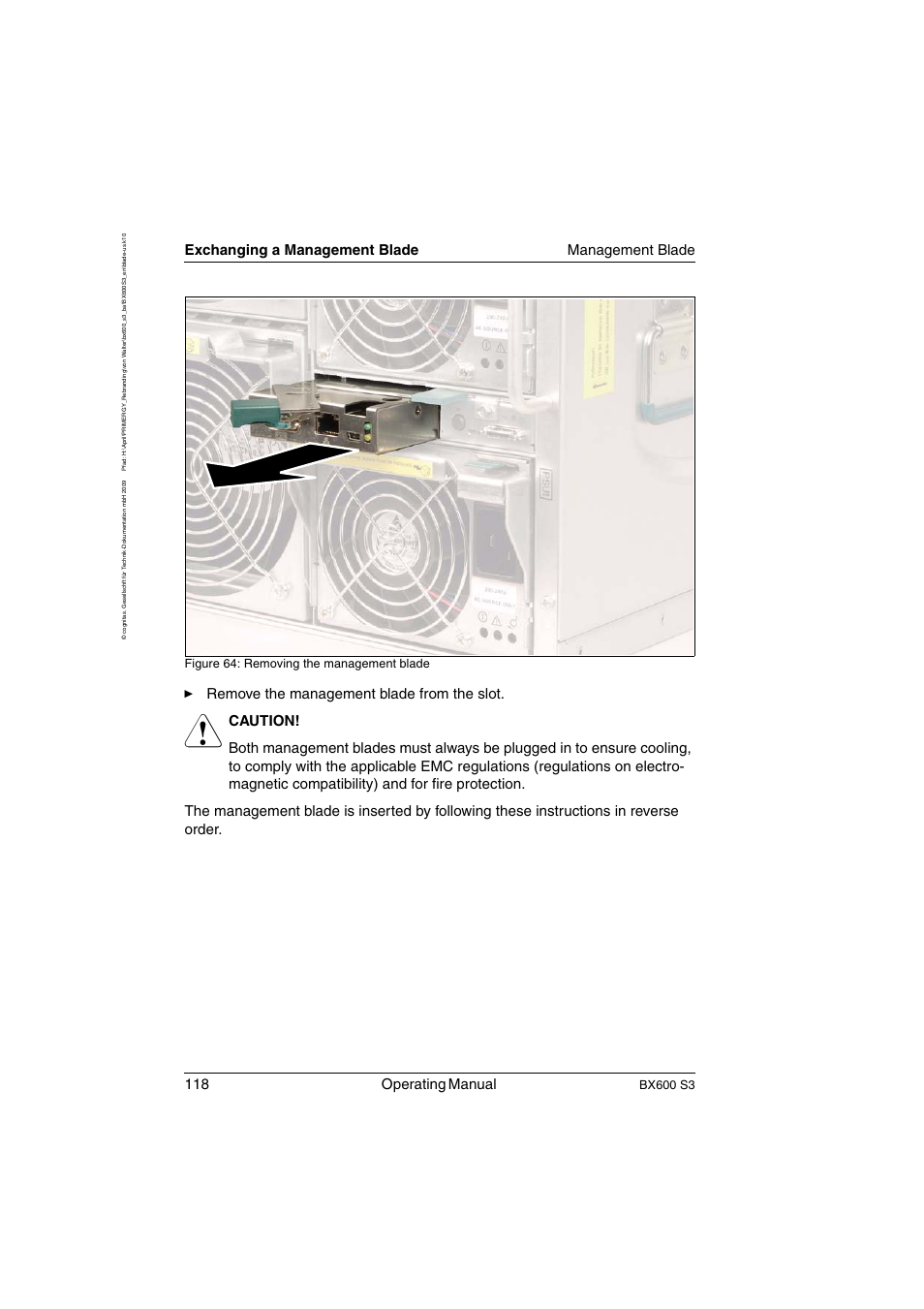 118 operating manual, Exchanging a management blade management blade, Êremove the management blade from the slot | Bx600 s3, Figure 64: removing the management blade | FUJITSU PRIMERGY BX600 S3 User Manual | Page 118 / 164