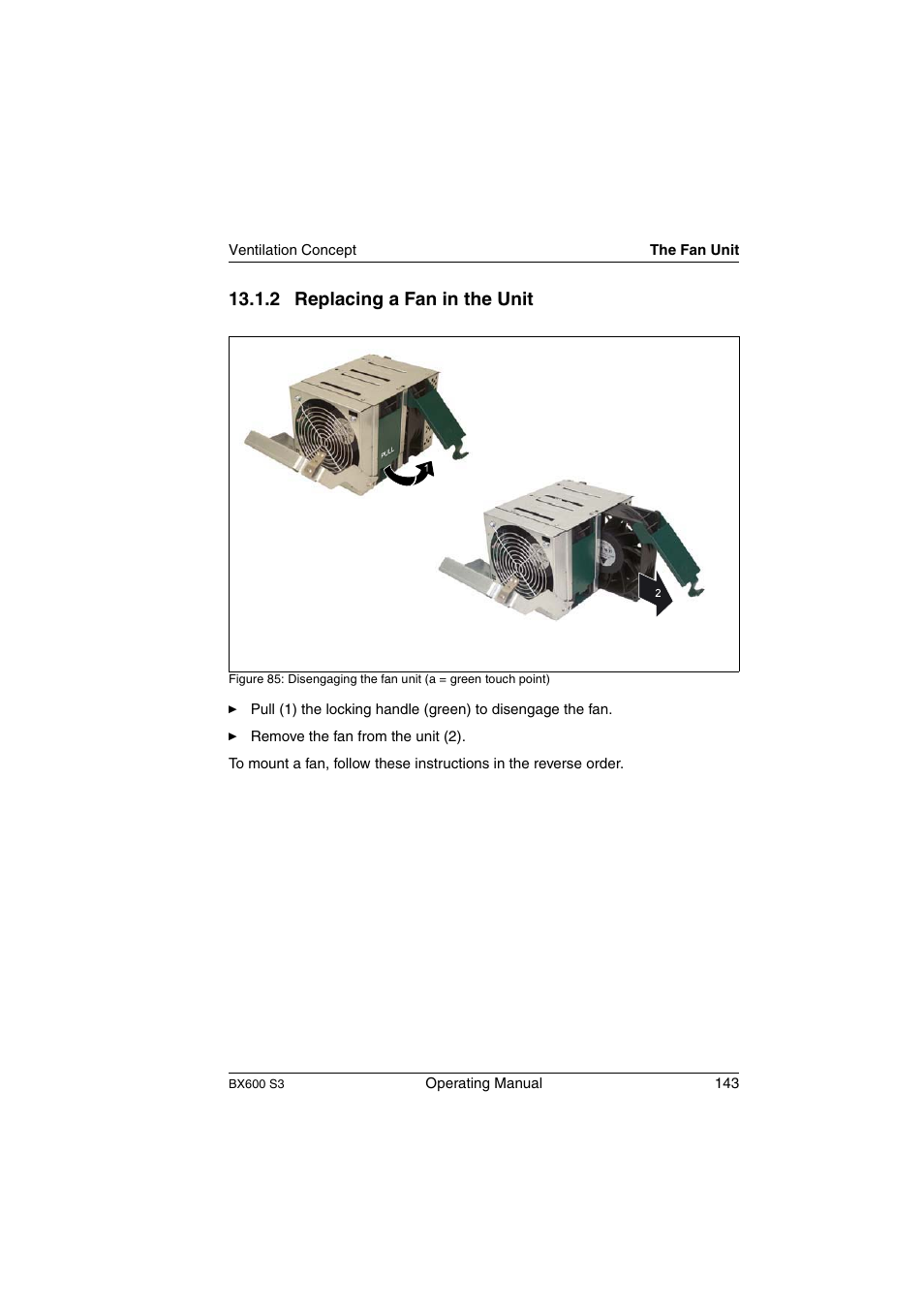 Replacing a fan in the unit, 2 replacing a fan in the unit | FUJITSU PRIMERGY BX600 S3 User Manual | Page 143 / 164