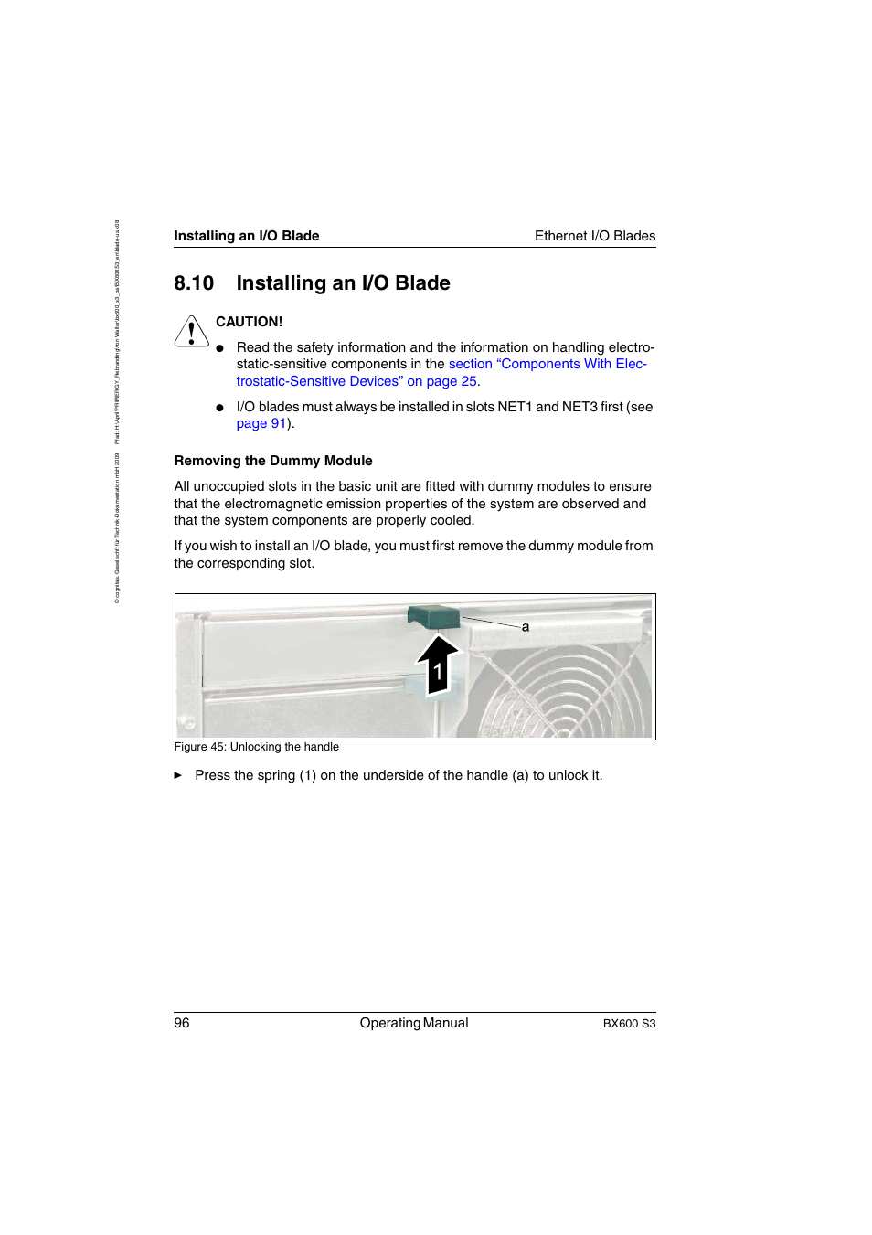 Installing an i/o blade, 10 installing an i/o blade, 96 operating manual | Installing an i/o blade ethernet i/o blades, Caution, Bx600 s3, Figure 45: unlocking the handle | FUJITSU PRIMERGY BX600 S3 User Manual | Page 96 / 164