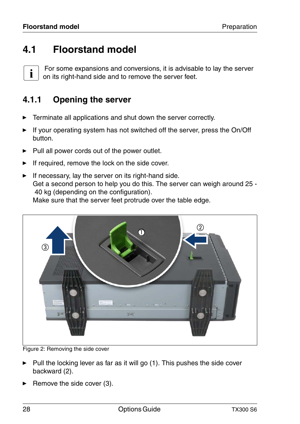 Floorstand model, Opening the server, 1 floorstand model | 1 opening the server | FUJITSU TX300 User Manual | Page 28 / 122