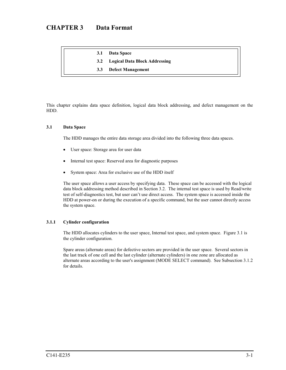 Chapter 3 data format, 1 data space, 1 cylinder configuration | FUJITSU HARD DISK DRIVES MAW3147FC User Manual | Page 39 / 112