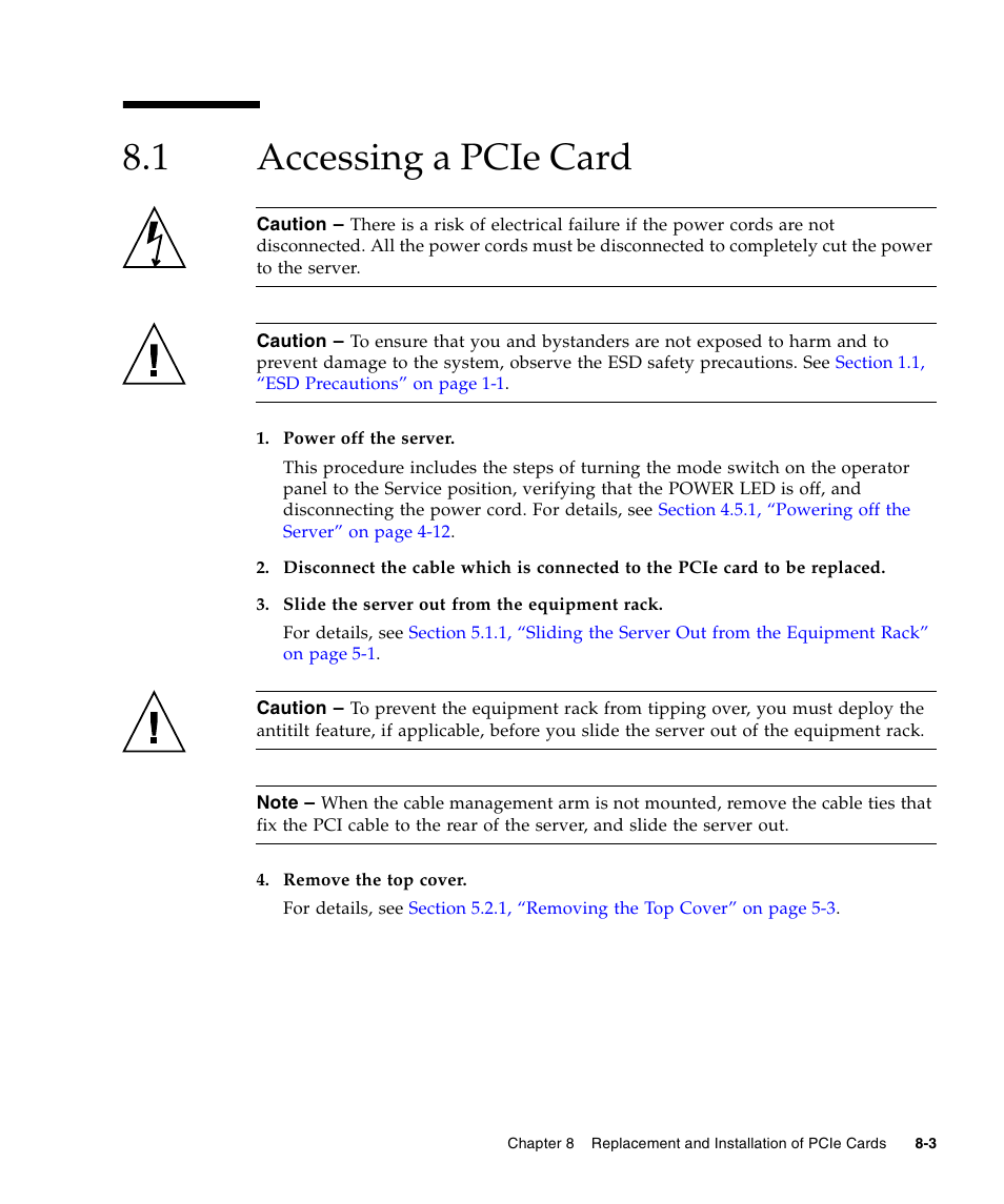 1 accessing a pcie card, Accessing a pcie card | FUJITSU SPARC Enterprise Server M3000 User Manual | Page 117 / 202