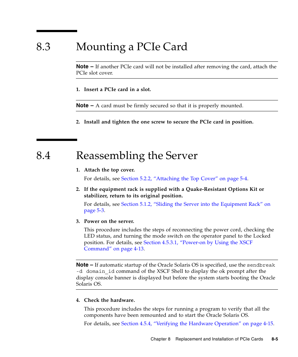 3 mounting a pcie card, 4 reassembling the server, Mounting a pcie card | Reassembling the server | FUJITSU SPARC Enterprise Server M3000 User Manual | Page 119 / 202
