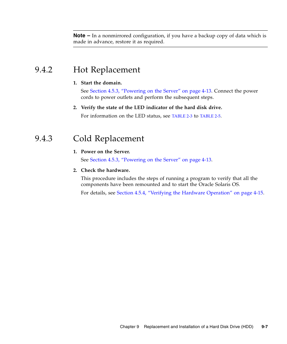 2 hot replacement, 3 cold replacement, Hot replacement | Cold replacement | FUJITSU SPARC Enterprise Server M3000 User Manual | Page 127 / 202