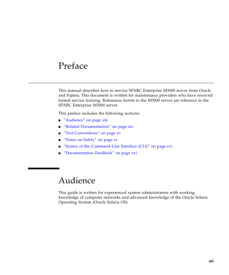 Preface, Xiii, Audience | FUJITSU SPARC Enterprise Server M3000 User Manual | Page 13 / 202