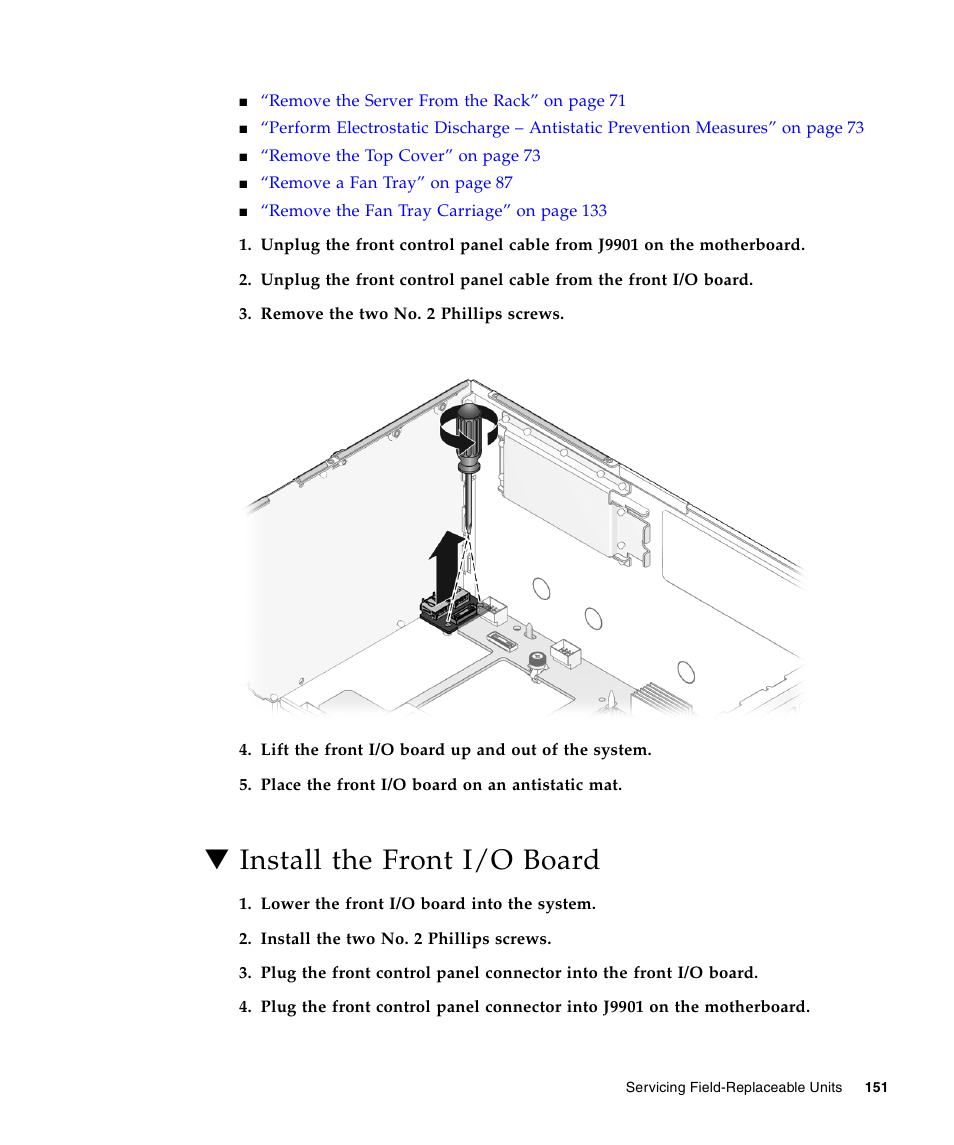Install the front i/o board | FUJITSU T5440 User Manual | Page 173 / 212
