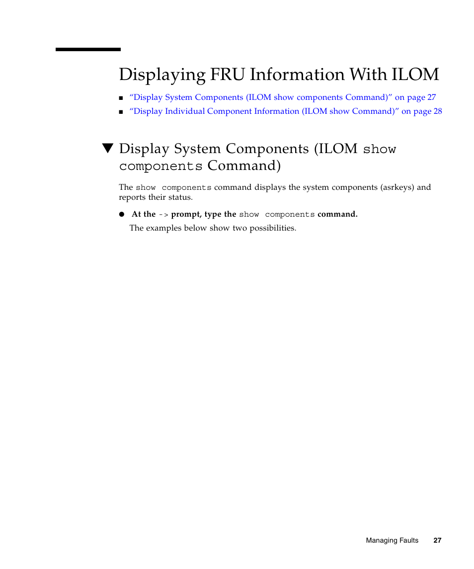 Displaying fru information with ilom, Display system components (ilom show components | FUJITSU T5440 User Manual | Page 49 / 212