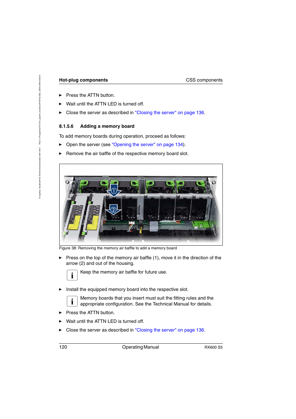 Adding a memory board, 120 operating manual, Hot-plug components css components | FUJITSU PRIMERGY RX600 S5 User Manual | Page 120 / 148