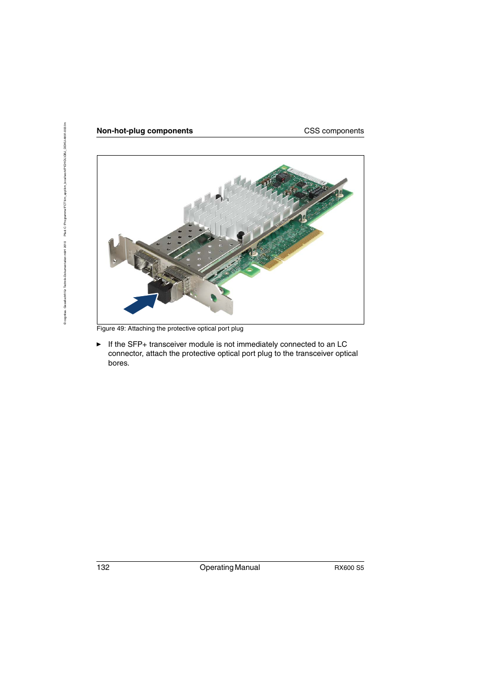 132 operating manual, Non-hot-plug components css components, Rx600 s5 | FUJITSU PRIMERGY RX600 S5 User Manual | Page 132 / 148