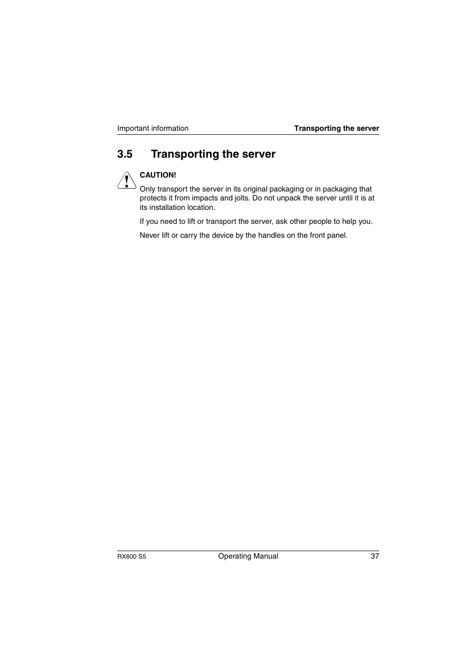 Transporting the server, 5 transporting the server | FUJITSU PRIMERGY RX600 S5 User Manual | Page 37 / 148