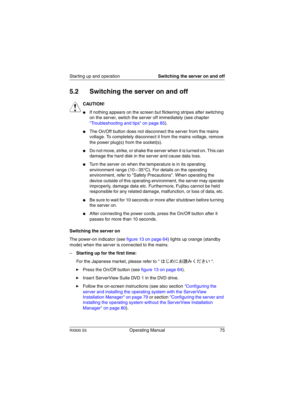 Switching the server on and off, 2 switching the server on and off | FUJITSU PRIMERGY RX600 S5 User Manual | Page 75 / 148