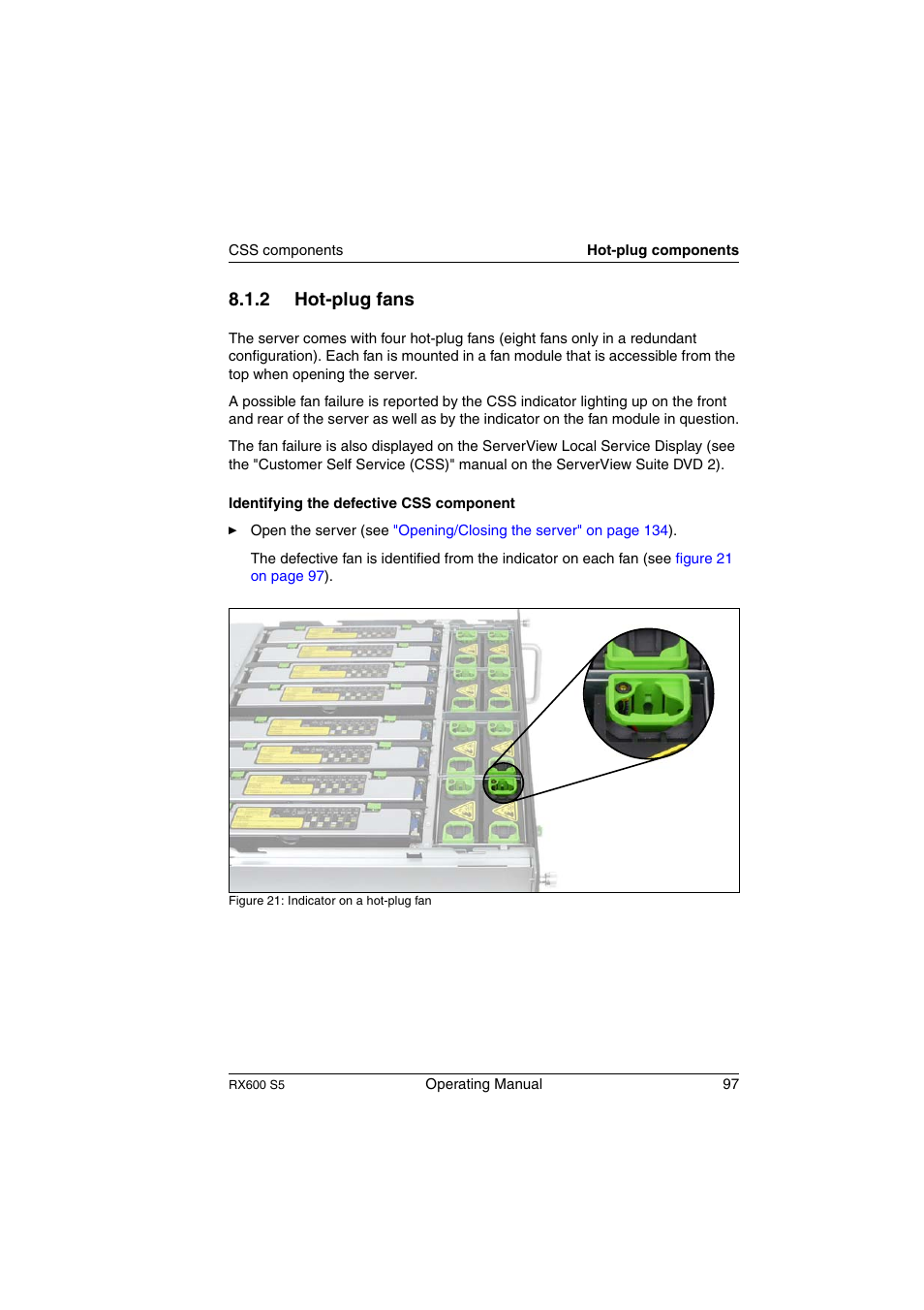 Hot-plug fans, Hot-plug fans" on, 2 hot-plug fans | FUJITSU PRIMERGY RX600 S5 User Manual | Page 97 / 148