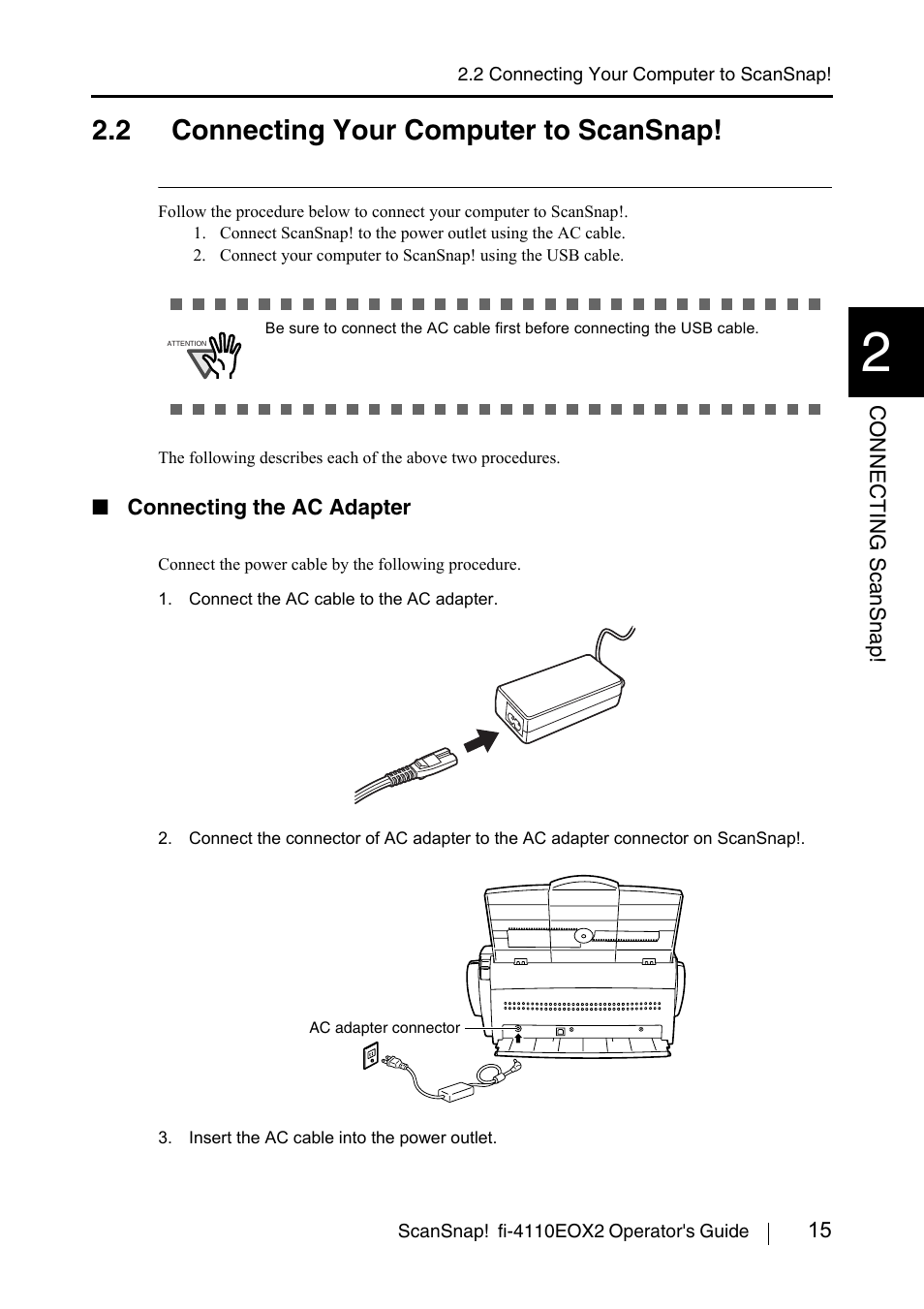 2 connecting your computer to scansnap, Connecting the ac adapter | FUJITSU SCANSNAP! FI-4110EOX2 User Manual | Page 31 / 97