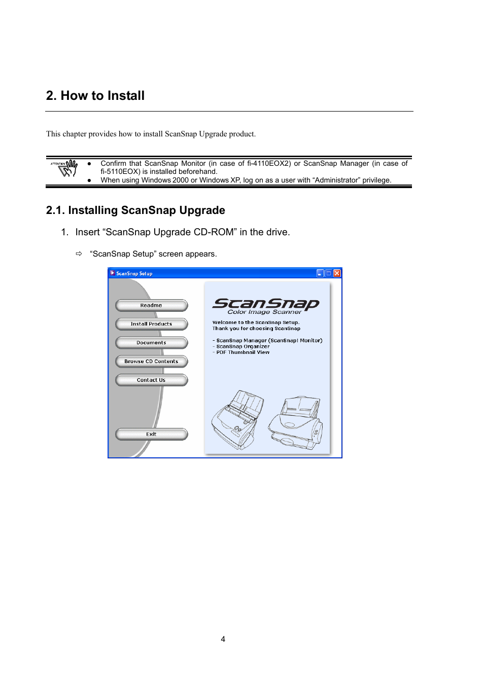 How to install, Installing scansnap upgrade | FUJITSU ScanSnap Upgrade P2WW-1860-01EN Scanner User Manual | Page 8 / 55