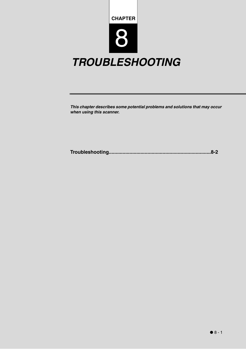Troubleshooting, Chapter 8 troubleshooting -1 | FUJITSU fi-4340C User Manual | Page 87 / 114