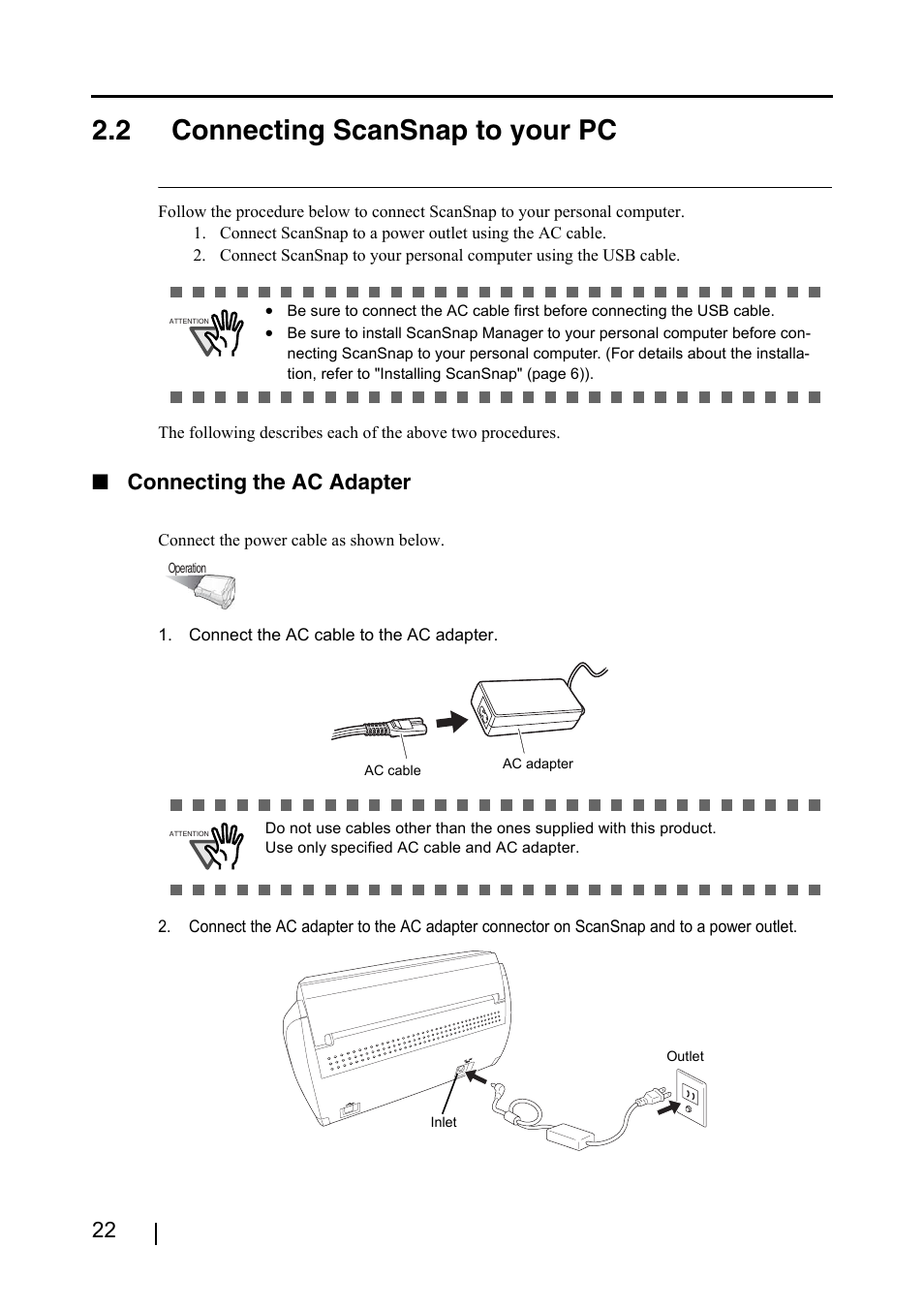 2 connecting scansnap to your pc, Connecting the ac adapter | FUJITSU ScanSnap S500 User Manual | Page 40 / 196