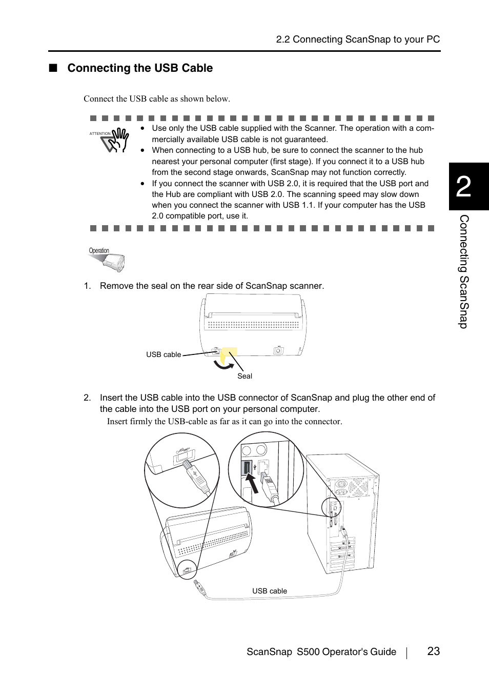 23 connecting scansnap, Connecting the usb cable | FUJITSU ScanSnap S500 User Manual | Page 41 / 196